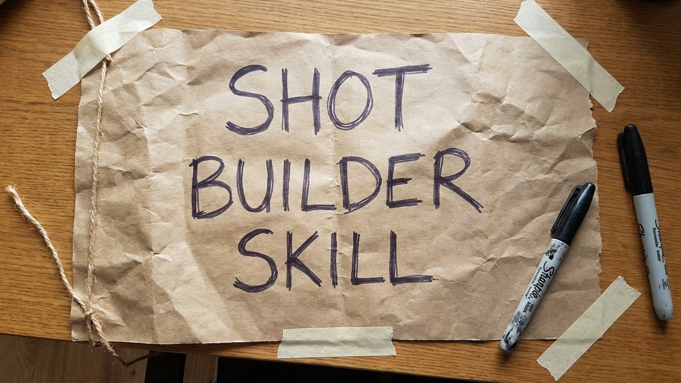 Shot Builder - Skill